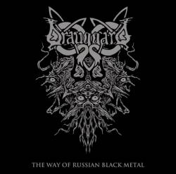 Drauggard : The Way of Russian Black Metal
